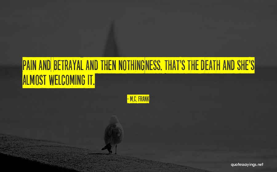 Life Or Death Moments Quotes By M.C. Frank Life Or Death Moments Quotes By M.C. Frank