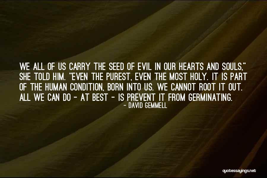 Life Organised Quotes By David Gemmell Life Organised Quotes By David Gemmell