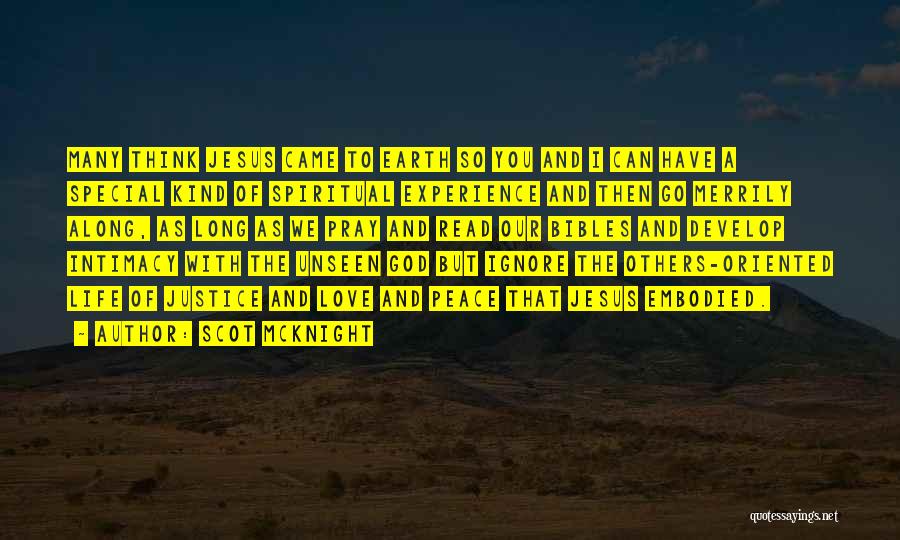 Life Oriented Quotes By Scot McKnight