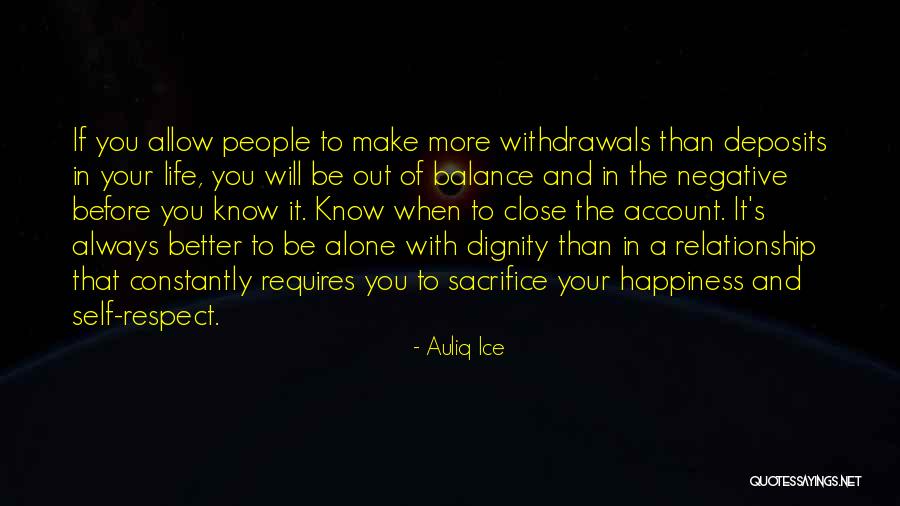 Life Out Of Balance Quotes By Auliq Ice