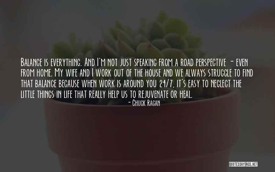 Life Out Of Balance Quotes By Chuck Ragan