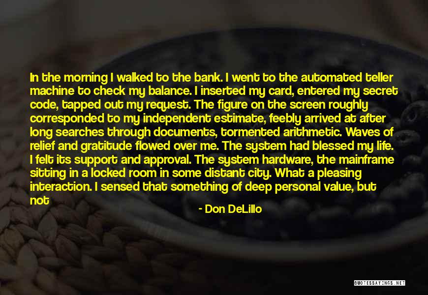 Life Out Of Balance Quotes By Don DeLillo Life Out Of Balance Quotes By Don DeLillo