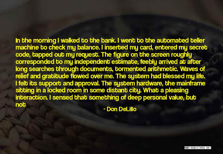 Life Out Of Balance Quotes By Don DeLillo