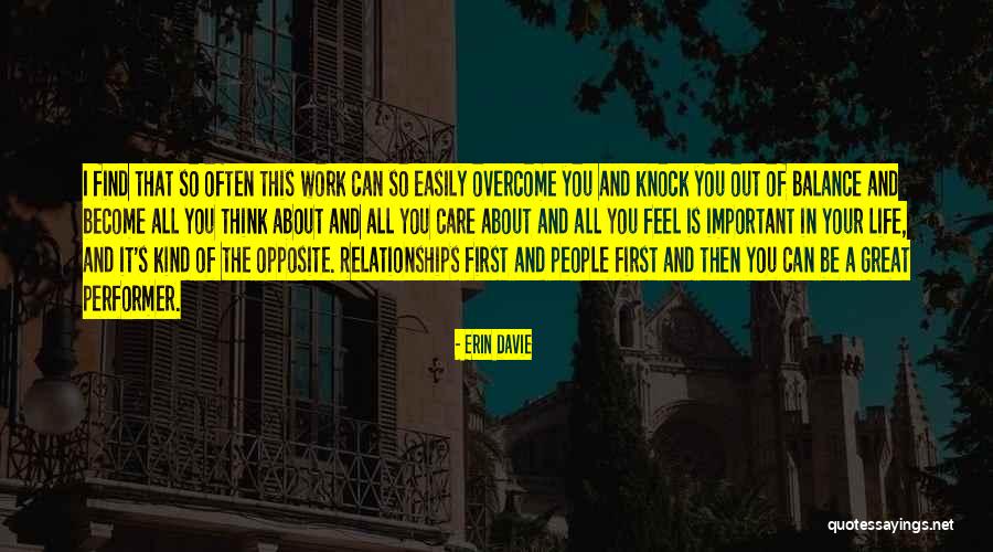 Life Out Of Balance Quotes By Erin Davie Life Out Of Balance Quotes By Erin Davie