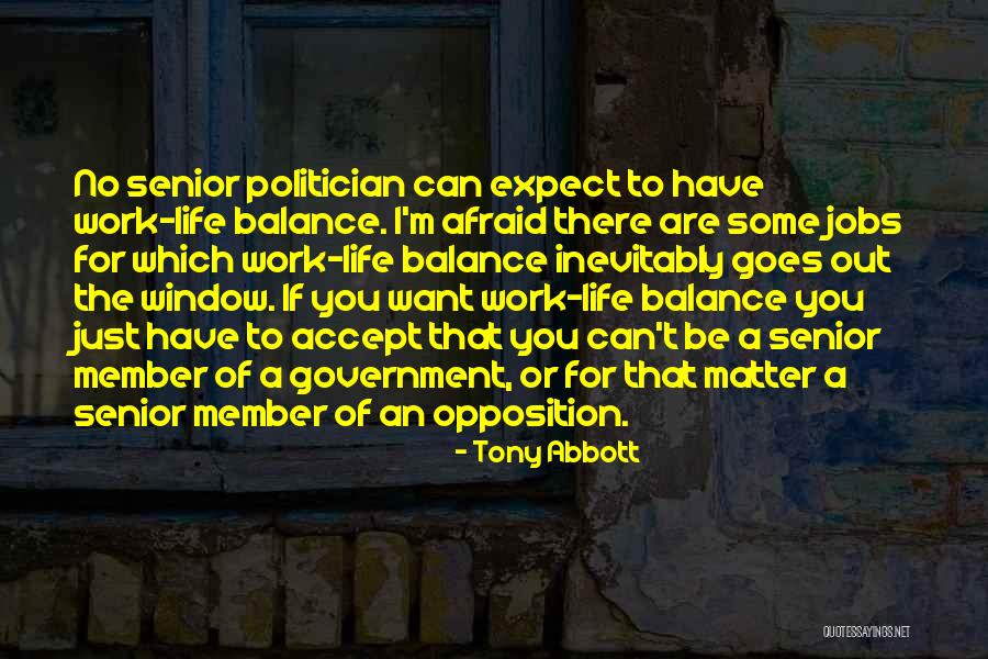 Life Out Of Balance Quotes By Tony Abbott