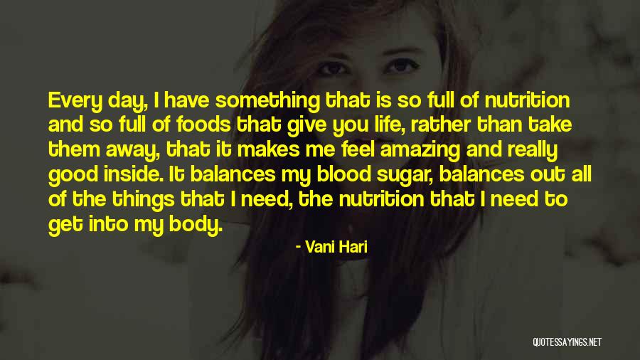 Life Out Of Balance Quotes By Vani Hari Life Out Of Balance Quotes By Vani Hari