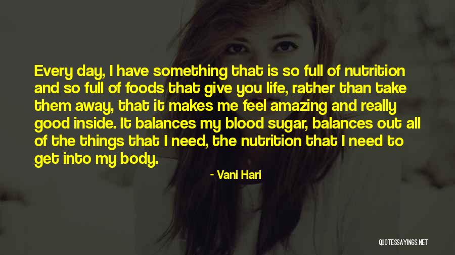 Life Out Of Balance Quotes By Vani Hari