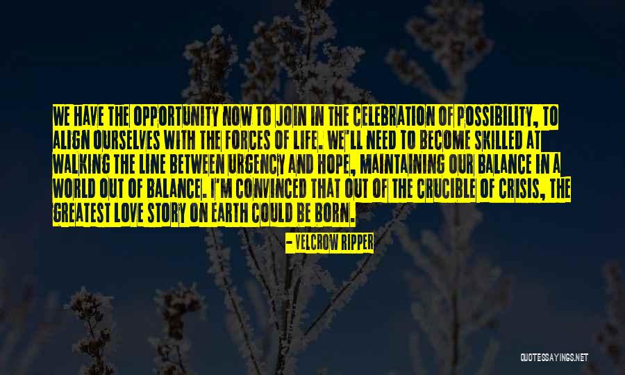 Life Out Of Balance Quotes By Velcrow Ripper