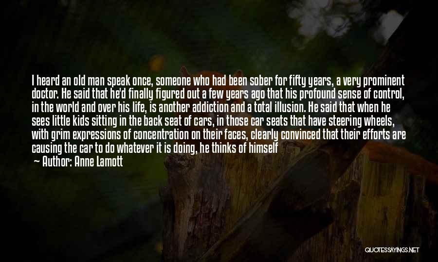Life Out Of Control Quotes By Anne Lamott