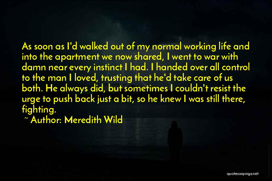 Life Out Of Control Quotes By Meredith Wild