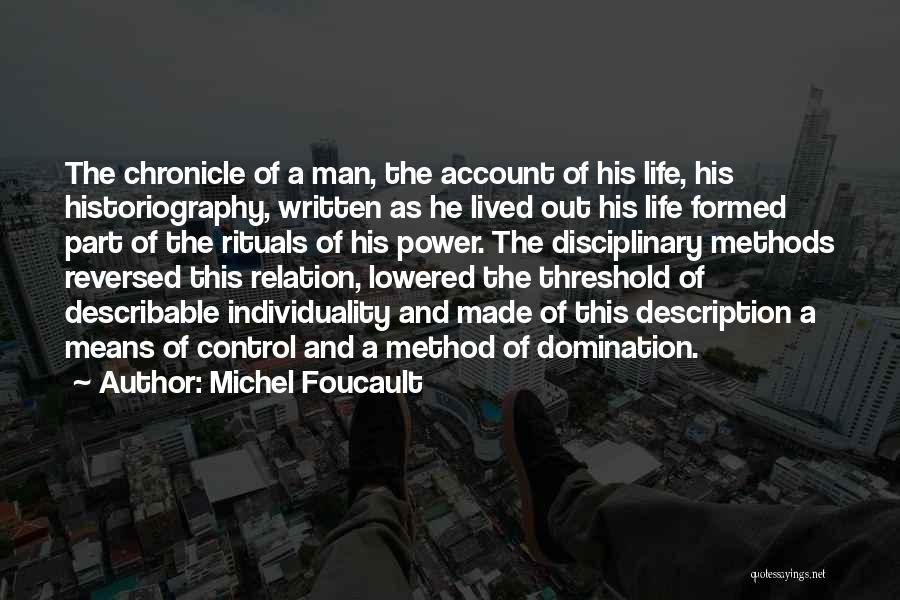 Life Out Of Control Quotes By Michel Foucault