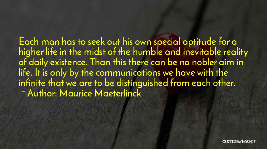Life Out There Quotes By Maurice Maeterlinck