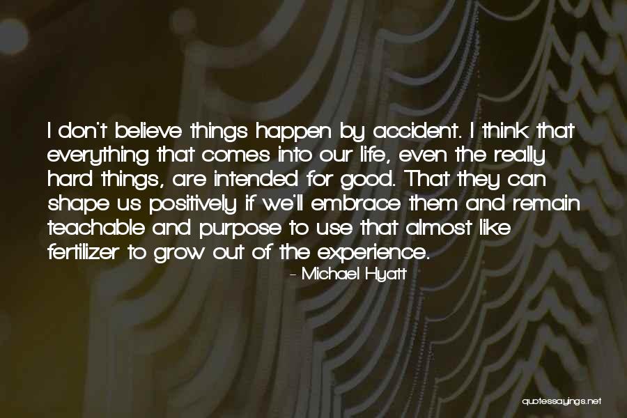 Life Outlook Quotes By Michael Hyatt Life Outlook Quotes By Michael Hyatt
