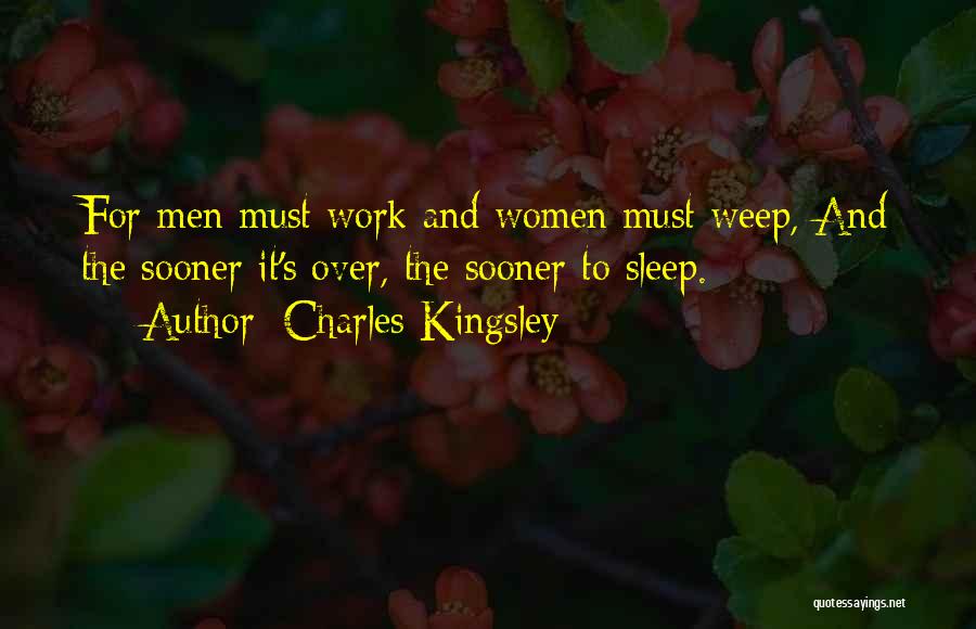 Life Over Work Quotes By Charles Kingsley