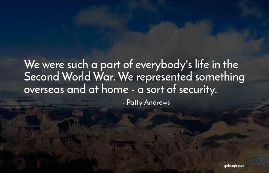 Life Overseas Quotes By Patty Andrews Life Overseas Quotes By Patty Andrews