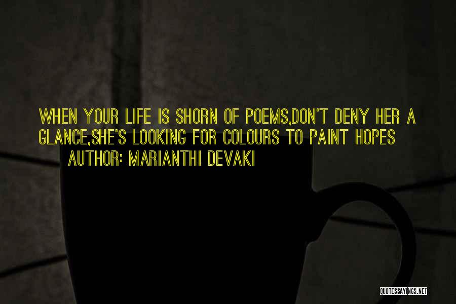 Life Paint Quotes By Marianthi Devaki