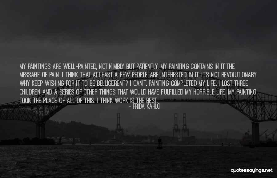 Life Painting Quotes By Frida Kahlo