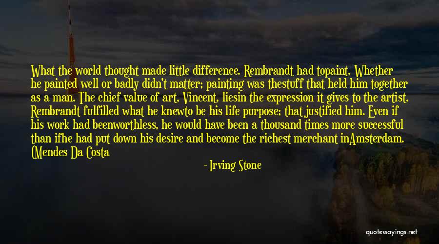 Life Painting Quotes By Irving Stone