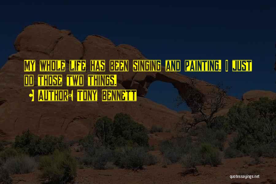 Life Painting Quotes By Tony Bennett