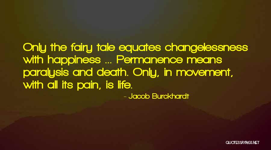 Life Paralysis Quotes By Jacob Burckhardt Life Paralysis Quotes By Jacob Burckhardt