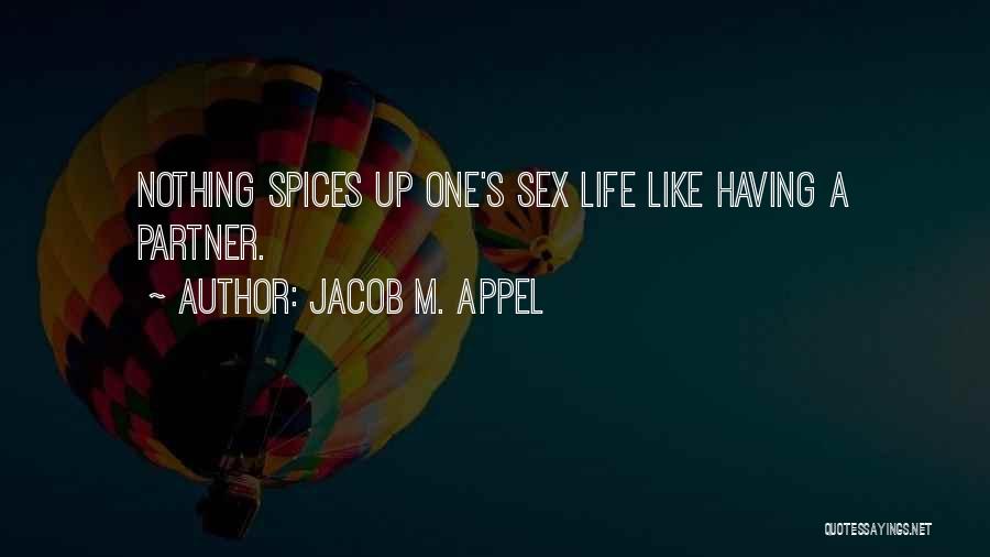 Life Partner Love Quotes By Jacob M. Appel