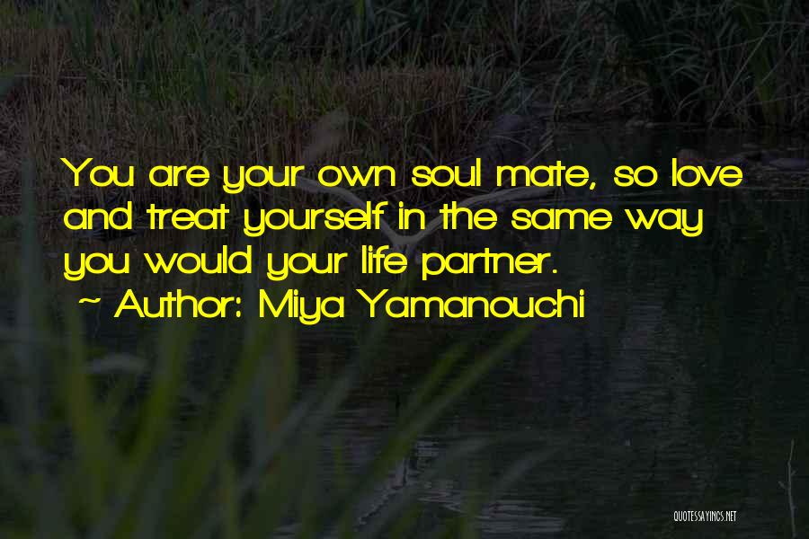 Life Partner Love Quotes By Miya Yamanouchi