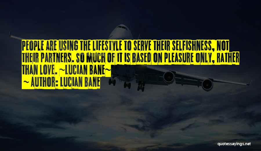 Life Partners Quotes By Lucian Bane