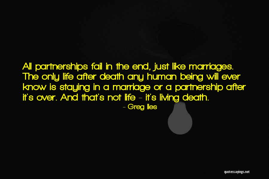 Life Partnerships Quotes By Greg Iles Life Partnerships Quotes By Greg Iles