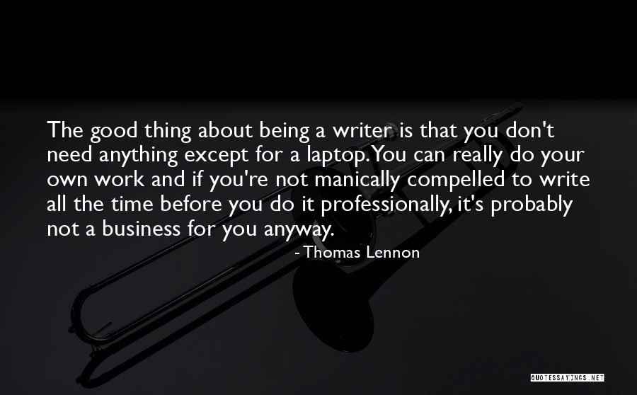 Life Partnerships Quotes By Thomas Lennon Life Partnerships Quotes By Thomas Lennon