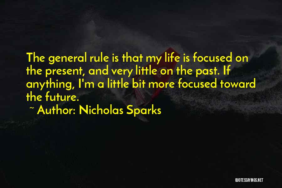 Life Past Present Future Quotes By Nicholas Sparks