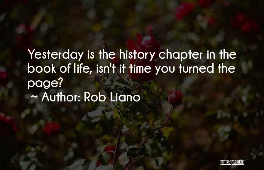 Life Past Present Future Quotes By Rob Liano