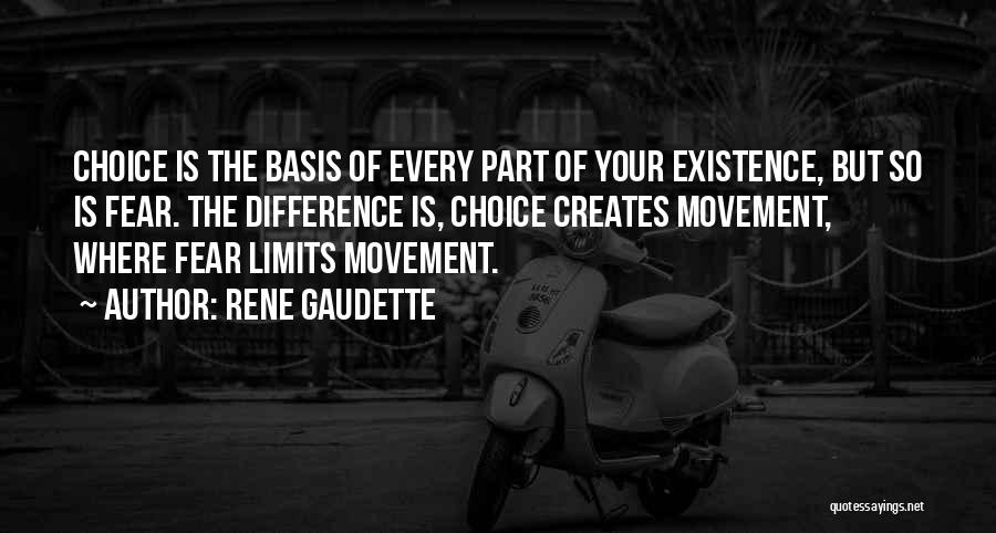 Life Path Choices Quotes By Rene Gaudette