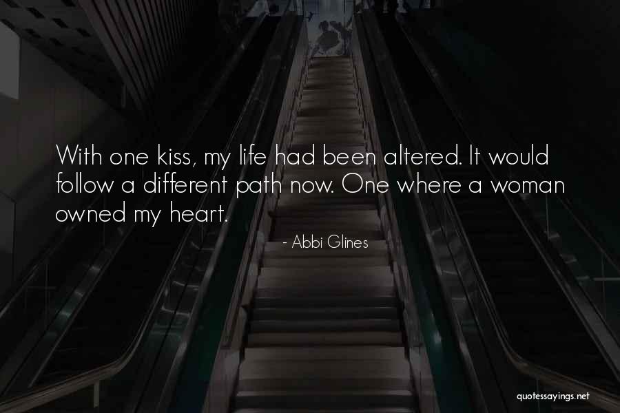 Life Path Quotes By Abbi Glines