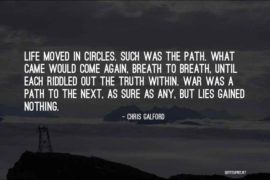 Life Path Quotes By Chris Galford