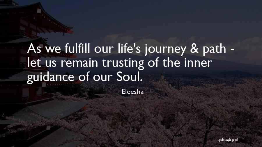 Life Path Quotes By Eleesha