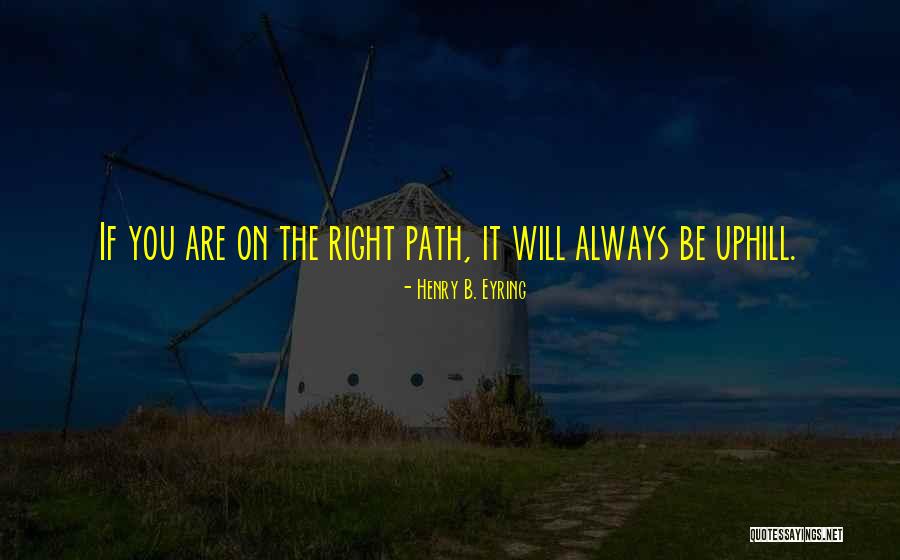 Life Path Quotes By Henry B. Eyring