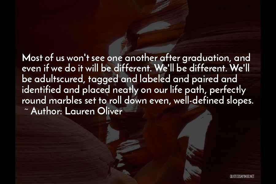 Life Path Quotes By Lauren Oliver