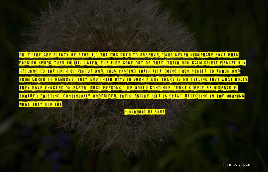 Life Path Quotes By Marquis De Sade Life Path Quotes By Marquis De Sade