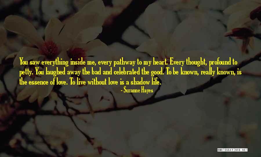 Life Pathway Quotes By Suzanne Hayes