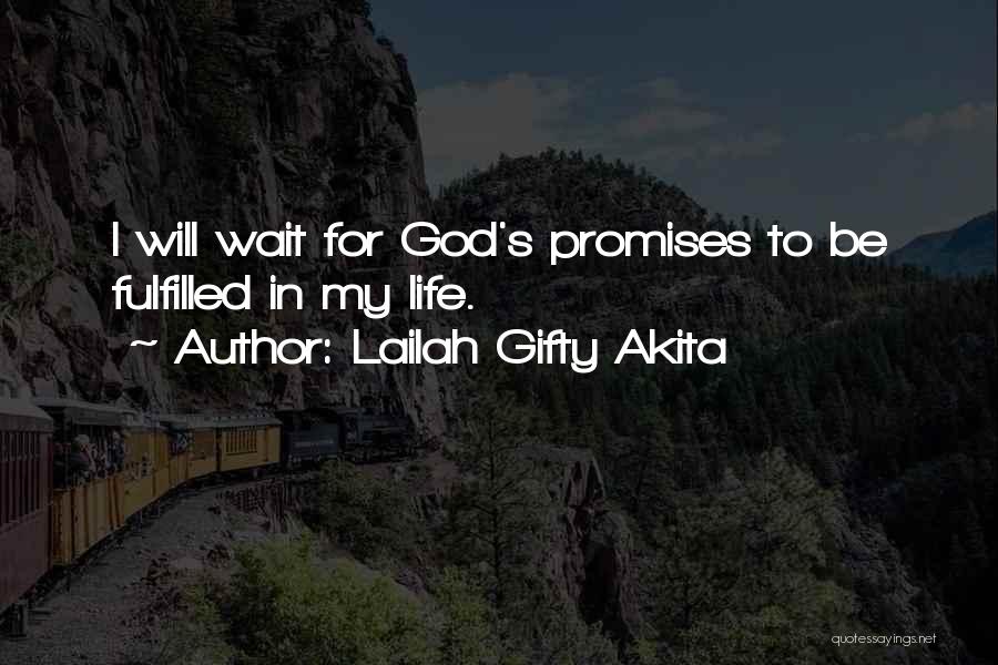 Life Patience Quotes By Lailah Gifty Akita