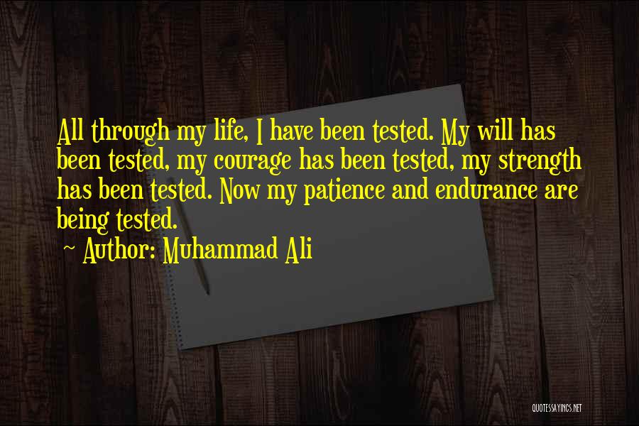 Life Patience Quotes By Muhammad Ali