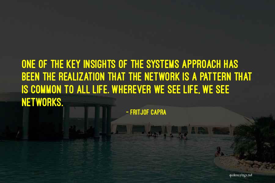 Life Patterns Quotes By Fritjof Capra Life Patterns Quotes By Fritjof Capra
