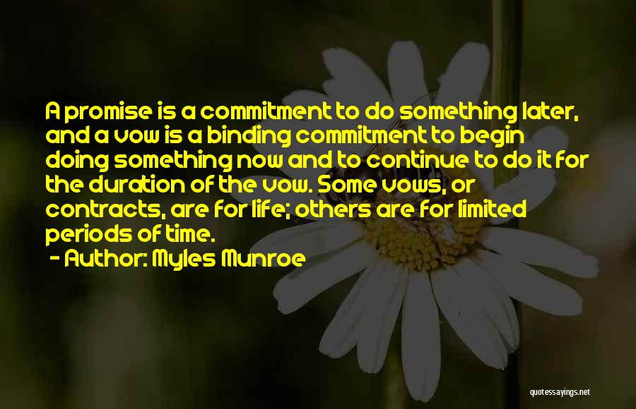 Life Periods Quotes By Myles Munroe