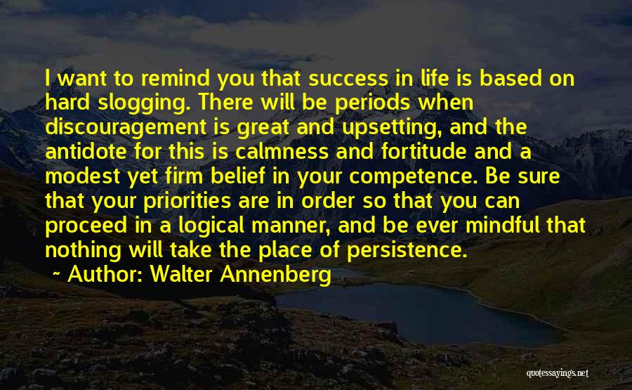 Life Periods Quotes By Walter Annenberg