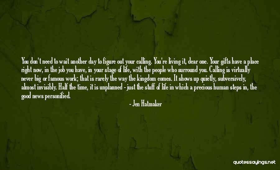 Life Personified Quotes By Jen Hatmaker