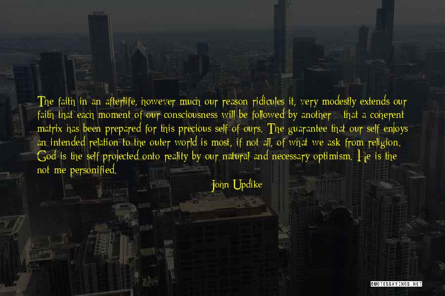 Life Personified Quotes By John Updike