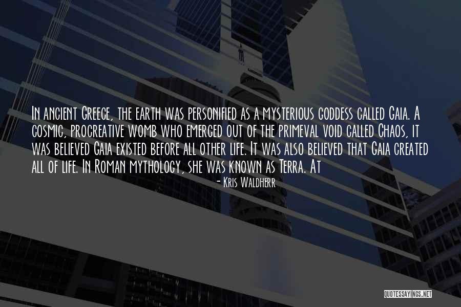 Life Personified Quotes By Kris Waldherr Life Personified Quotes By Kris Waldherr