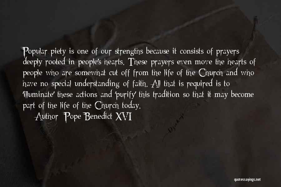 Life Piety Quotes By Pope Benedict XVI