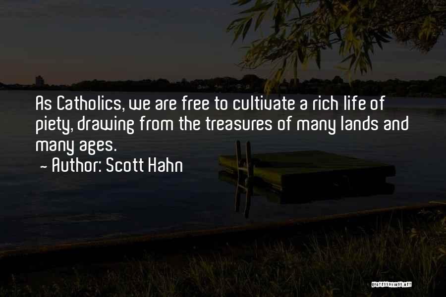 Life Piety Quotes By Scott Hahn