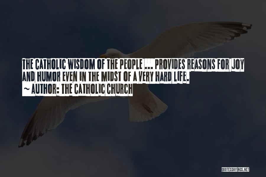 Life Piety Quotes By The Catholic Church